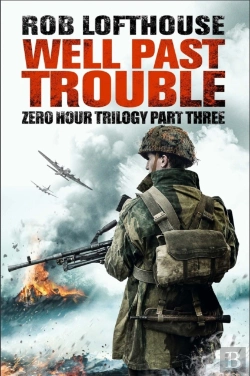 Bertrand.pt - Zero Hour Trilogy: Well Past Trouble
