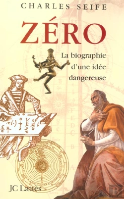 Bertrand.pt - Zéro ; La Biographie D'Une Idée Dangereuse