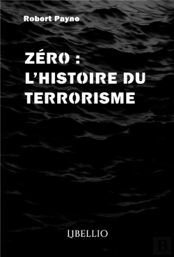 Bertrand.pt - Zero  : L'Histoire Du Terrorisme