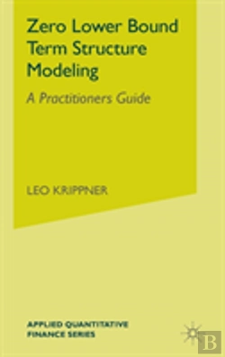 Bertrand.pt - Zero Lower Bound Term Structure Modeling