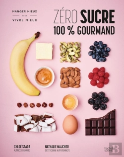 Bertrand.pt - Zéro Sucre 100% Gourmand : Manger Mieux Pour Vivre Mieux
