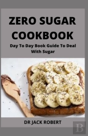 Zero Sugar Cookbook