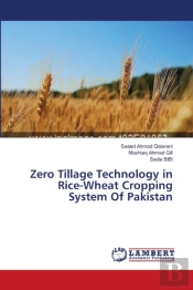 Zero Tillage Technology In Rice-Wheat Cropping System Of Pakistan