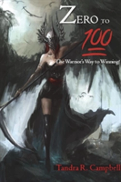 Bertrand.pt - Zero To 100! The Warrior'S Way To Winning