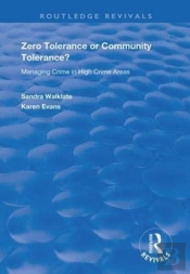 Zero Tolerance Or Community Tolerance?