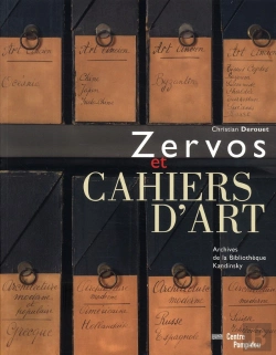 Bertrand.pt - Zervos Et Cahiers D'Art ; Archives De La Bibliothèque Kandinsky