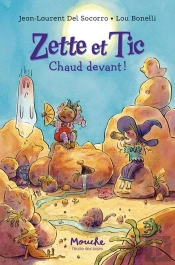 Zette Et Tic : Chaud Devant !