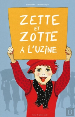 Bertrand.pt - Zette Et Zotte À L'Uzine
