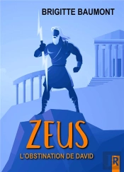 Zeus - 2 - L'Obstination De David