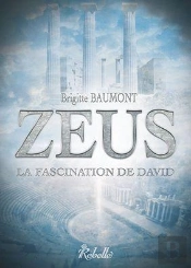 Zeus La Fascination De David