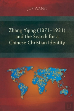 Bertrand.pt - Zhang Yijing (1871-1931) And The Search For A Chinese Christian Identity