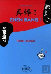 Zhen Bang ! Parler Chinois - (Niveau - 2)
