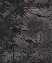 Zheng Chongbin: Impulse, Matter, Form