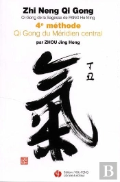 Zhi Neng Qi Gong - 4eme Methode Qi Gong Du Meridien Central - Qi Gong De La Sagesse De Pang He Ming