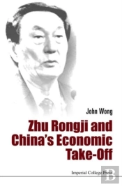 Zhu Rongji And China'S Economic Take-Off