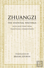 Zhuangzi: The Essential Writings