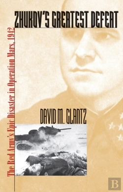 Bertrand.pt - Zhukov'S Greatest Defeat