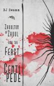 Zhuulton Of Zhuul And The Feast Of The Centipede