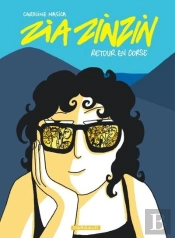 Zia Zinzin : Retour En Corse