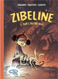 Zibeline Tome 1 : Sur L'Autre Rive
