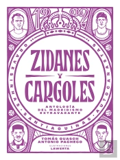 Zidanes Y Cargoles