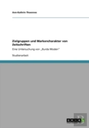 Zielgruppen Und Markencharakter Von Zeitschriften
