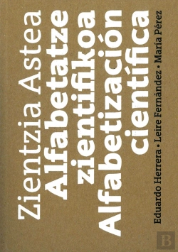 Bertrand.pt - Zientzia Astea. Alfabetatze Zientifikoa - Alfabetización Científica