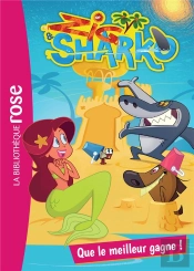 Zig & Sharko - T06 - Zig Et Sharko 06 - Que Le Meilleur Gagne !