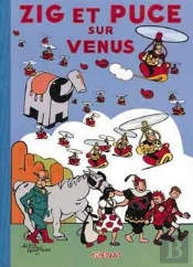 Zig Et Puce Tome 17 ; Zig Et Puce Sur Vénus