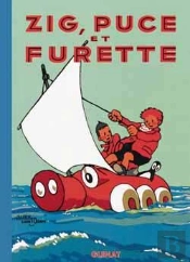 Zig Et Puce Tome 7 ; Zig, Puce Et Furette