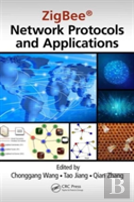 Zigbeeâ® Network Protocols And Applications