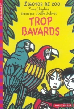 Bertrand.pt - Zigotos De Zoo T.2 ; Trop Bavard