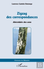 Zigzag Des Correspondances : Abécédaire Des Sens
