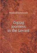 Zigzag Journeys In The Levant