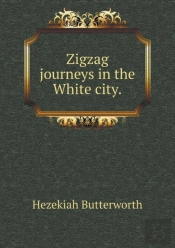 Zigzag Journeys In The White City
