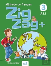 Zigzag Tome 3 : Méthode De Français ; Fle ; A2.1 (Édition 2019)