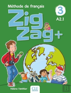 Bertrand.pt - Zigzag Tome 3 : Méthode De Français ; Fle ; A2.1 (Édition 2019)