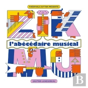 Zikmu : L'Abécédaire Musical
