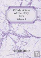 Zillah. A Tale Of The Holy City Volume 1