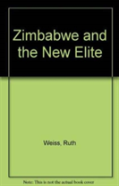 Zimbabwe And The New Elite