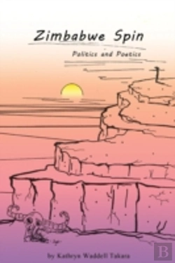 Bertrand.pt - Zimbabwe Spin: Politics And Poetics