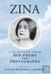 Zina: A Selection From Her Poems And Photographs