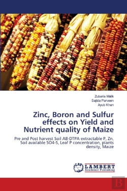 Bertrand.pt - Zinc, Boron And Sulfur Effects On Yield And Nutrient Quality Of Maize