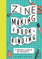 Zine Making And Bookbinding