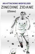 Zinedine Zidane (Zizou)