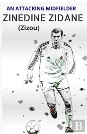 Zinedine Zidane (Zizou)