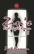 Zin'S Red Light Room Iii