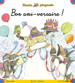 Bertrand.pt - Zinzin Pingouin Tome 6 ; Bon Ami-Versaire !