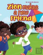 Zion Makes A New Friend