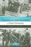 Zionism And Anti-Semitism In Nazi Germany